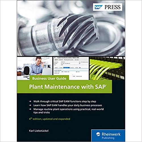 SAP Plant Maintenance (SAP PM) Business User Guide 4th Edition